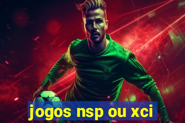 jogos nsp ou xci